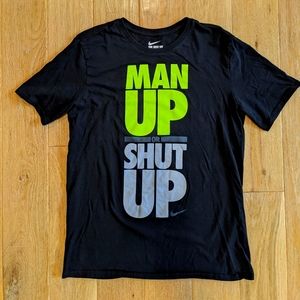 Nike Dri-Fit 'Man Up Or Shut Up' Black Tee